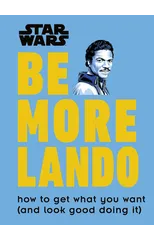Star Wars Be More Lando