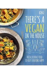There's a Vegan in the House
