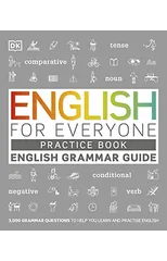 English for Everyone English Grammar Guide Practice Book