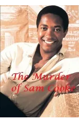 The Murder of Sam Cooke