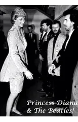 Princess Diana & The Beatles!