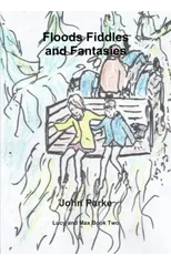 Flood Fiddles and Fantasies