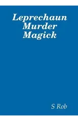 Leprechaun Murder Magick