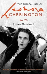 The Surreal Life of Leonora Carrington