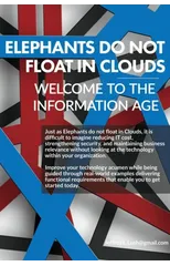 Elephants do not float on Clouds? Welcome to the Information Age