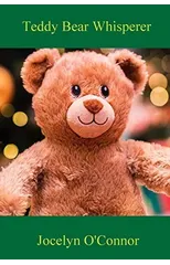 Teddy Bear Whisperer