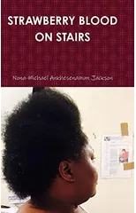 Strawberry Blood on Stairs