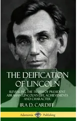 The Deification of Lincoln