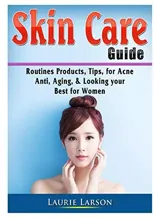 Skin Care Guide