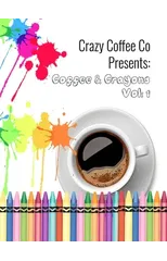 Crazy Coffee Co Presents Coffee & Crayons
