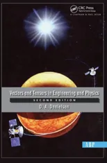 Vectors and Tensors in Engineering and Physics