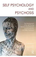 Self Psychology and Psychosis