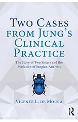 Two Cases from Jung’s Clinical Practice