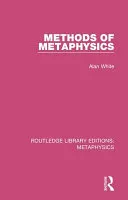 Methods of Metaphysics