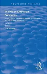 The Pleier’s Arthurian Romances