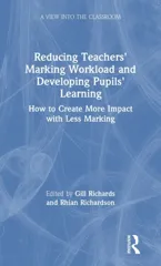 Reducing Teachers' Marking Workload and Developing Pupils' Learning