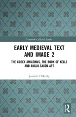 Early Medieval Text and Image Volume 2