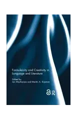 Formulaicity and Creativity in Language and Literature