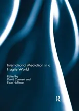 International Mediation in a Fragile World