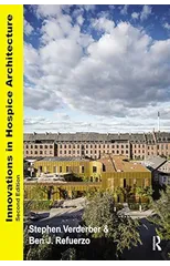 Innovations in Hospice Architecture