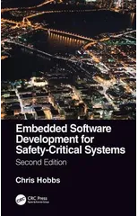 Embedded Software Development for Safety-Critical Systems, Second Edition