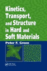 Kinetics, Transport, and Structure in Hard and Soft Materials