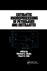 Catalytic Hydroprocessing of Petroleum and Distillates