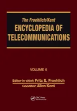 The Froehlich/Kent Encyclopedia of Telecommunications