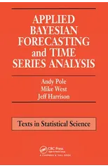 Applied Bayesian Forecasting and Time Series Analysis