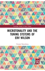 Microtonality and the Tuning Systems of Erv Wilson