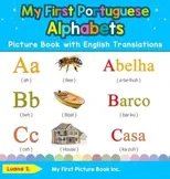 My First Portuguese Alphabets Picture Book with English Translations