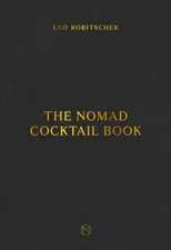 The NoMad Cocktail Book