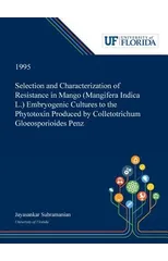 Selection and Characterization of Resistance in Mango (Mangifera Indica L.) Embryogenic Cultures to the Phytotoxin Produced by Colletotrichum Gloeosporioides Penz