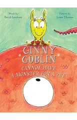 Ginny Goblin Cannot Have a Monster for a Pet