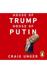 House of Trump, House of Putin