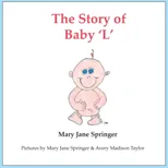 The Story of Baby 'L'