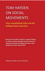 Tom Hayden on Social Movements