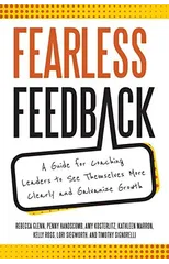Fearless Feedback