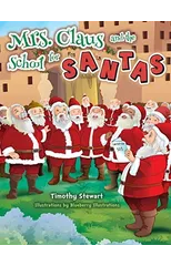 Mrs. Claus and the School for Santas