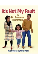 It's Not My Fault