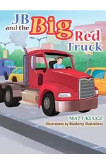 JB and the Big Red Truck