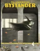 The American Bystander #13