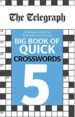 The Telegraph Big Book of Quick Crosswords 5