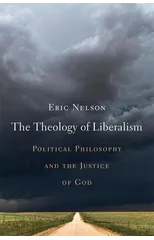 The Theology of Liberalism