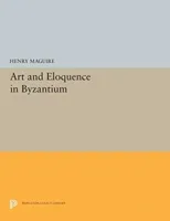 Art and Eloquence in Byzantium