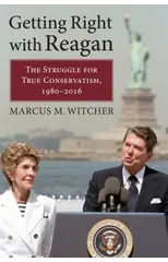 Getting Right with Reagan