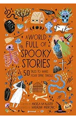 A World Full of Spooky Stories