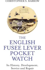 The English Fusee Lever Pocket Watch