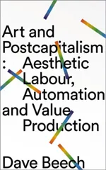 Art and Postcapitalism