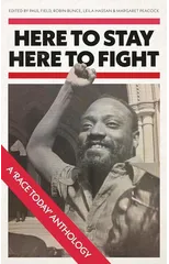 Here to Stay, Here to Fight
